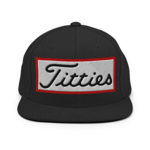 Titties Golf Snapback Hat Limited Ed.1