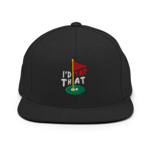 I’d Tap That Golf Snapback Hat