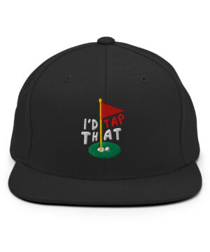 I’d Tap That Golf Snapback Hat