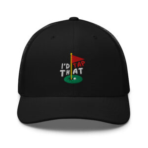 I’d Tap That Golf Trucker Hat